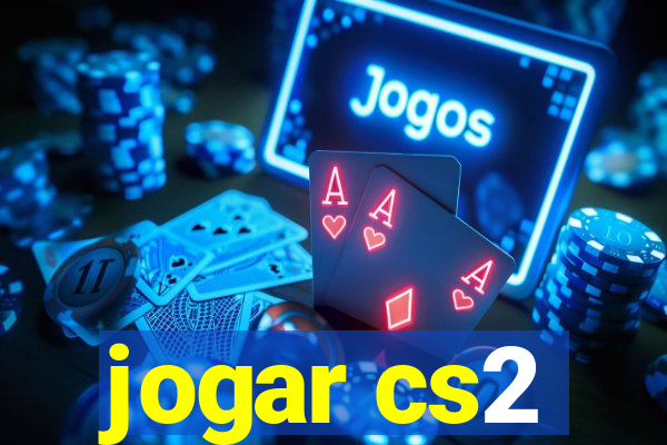 jogar cs2